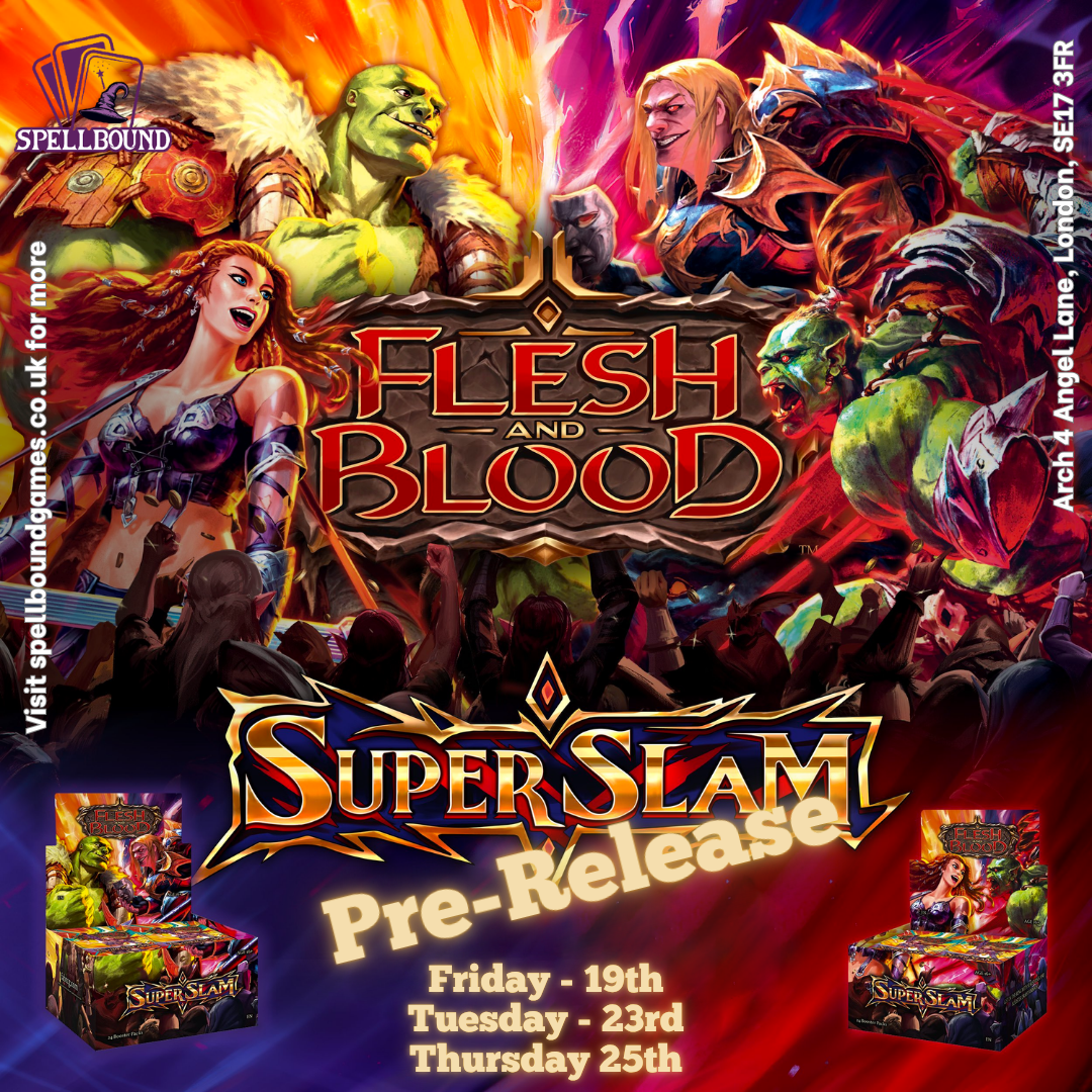 Flesh & Blood: Super Slam Pre-Release - 25/09