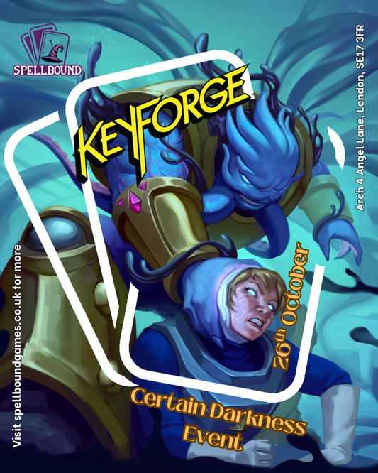 Keyforge: Certain Darkness Event - 26/10