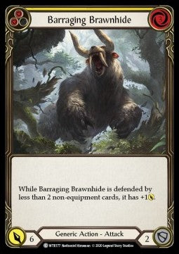 Barraging Brawnhide (Yellow) (Normal)⁣ - Welcome to Rathe - Unlimited⁣ (Common)⁣ [WTR177]