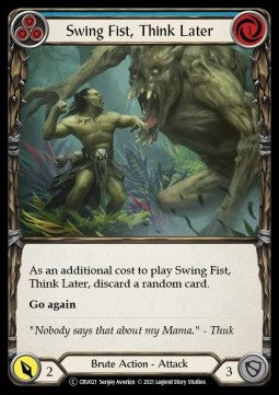 Swing Fist, Think Later (Blue) (Normal)⁣ - Crucible of War - Unlimited⁣ (Common)⁣ [CRU021]