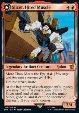Slicer, Hired Muscle // Slicer, High-Speed Antagonist (V.1)⁣ - Universes Beyond: Transformers⁣ (Mythic)⁣ [6]