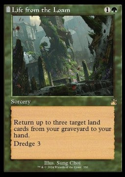 Life from the Loam (V.1)⁣ - Ravnica Remastered: Extras⁣ (Rare)⁣ [350]