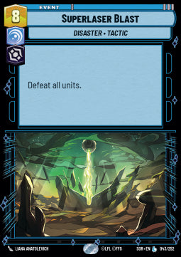 Superlaser Blast⁣ - Spark of Rebellion⁣ (Legendary)⁣ [043]