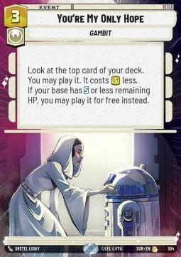 You're My Only Hope⁣ - Spark of Rebellion: Extras⁣ (Rare)⁣ [504]