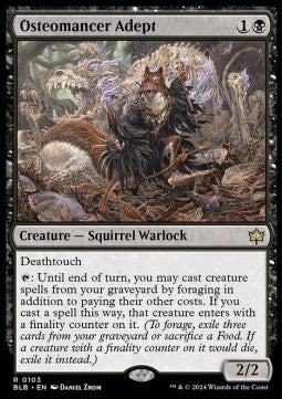 Osteomancer Adept⁣ - Bloomburrow⁣ (Rare)⁣ [103]