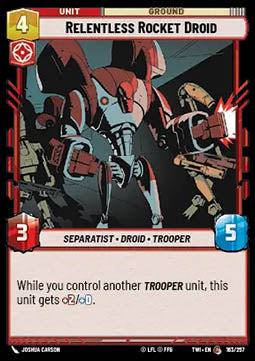 Relentless Rocket Droid⁣ - Twilight of the Republic⁣ (Common)⁣ [163]