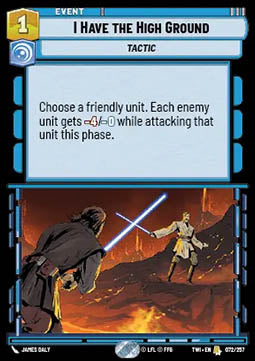 I Have the High Ground⁣ - Twilight of the Republic⁣ (Rare)⁣ [072]