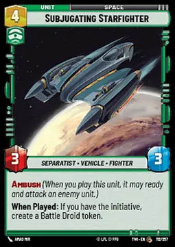 Subjugating Starfighter⁣ - Twilight of the Republic⁣ (Common)⁣ [112]