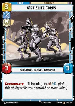 41st Elite Corps⁣ - Twilight of the Republic⁣ (Common)⁣ [045]