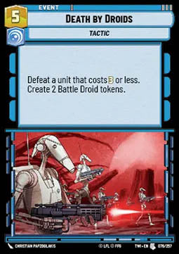 Death by Droids⁣ - Twilight of the Republic⁣ (Uncommon)⁣ [076]