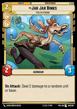 Jar Jar Binks, Foolish Gungan⁣ - Twilight of the Republic⁣ (Uncommon)⁣ [202]