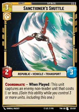 Sanctioner's Shuttle⁣ - Twilight of the Republic⁣ (Uncommon)⁣ [213]