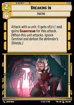 Breaking In⁣ - Twilight of the Republic⁣ (Common)⁣ [224]