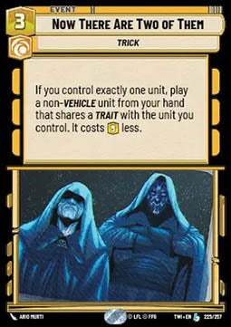 Now There Are Two of Them⁣ - Twilight of the Republic⁣ (Legendary)⁣ [225]