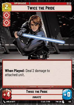 Twice the Pride⁣ - Twilight of the Republic: Extras⁣ (Uncommon)⁣ [422]