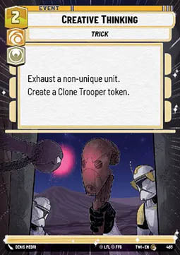 Creative Thinking⁣ - Twilight of the Republic: Extras⁣ (Common)⁣ [465]