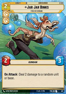 Jar Jar Binks, Foolish Gungan⁣ - Twilight of the Republic: Extras⁣ (Uncommon)⁣ [467]
