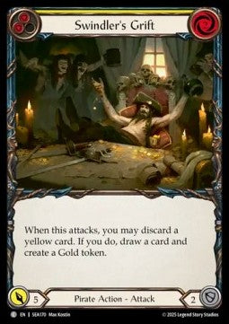 Swindler's Grift (Yellow) (Regular)⁣ - High Seas⁣ (Common)⁣ [170]