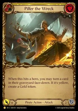 Pilfer the Wreck (Yellow) (Cold Foil)⁣ - High Seas⁣ (Rare)⁣ [139]