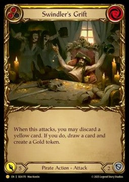 Swindler's Grift (Yellow) (Cold Foil)⁣ - High Seas⁣ (Common)⁣ [170]