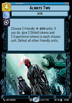 Always Two (V.1)⁣ - Legends of the Force⁣ (Legendary)⁣ [042]