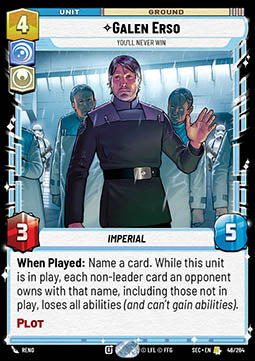 Galen Erso, You'll Never Win (V.1) - Secrets of Power (Rare) [SEC-046]