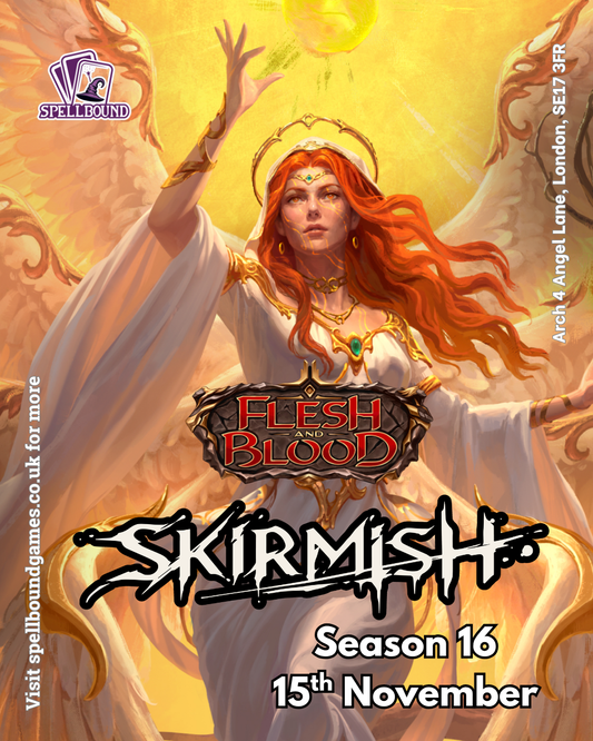 Flesh & Blood: Skirmish Season 16 - 15/11