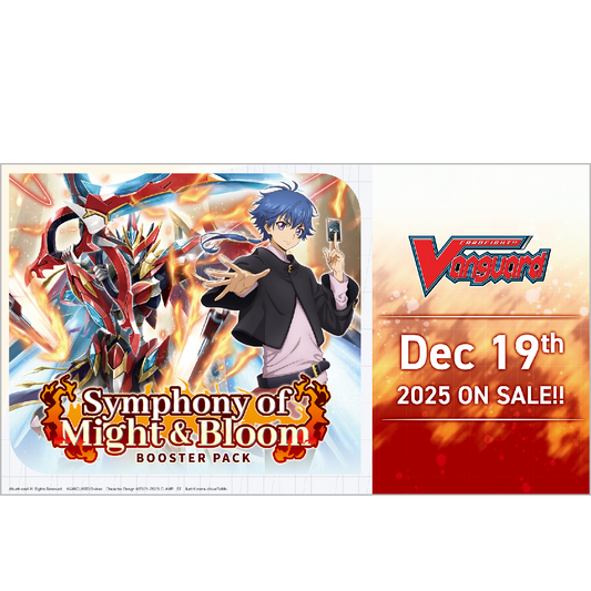 Cardfight!! Vanguard BT11: Symphony of Might & Bloom Booster Box Display
