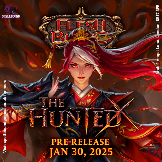 Flesh & Blood: The Hunted Pre-Release - 30/1